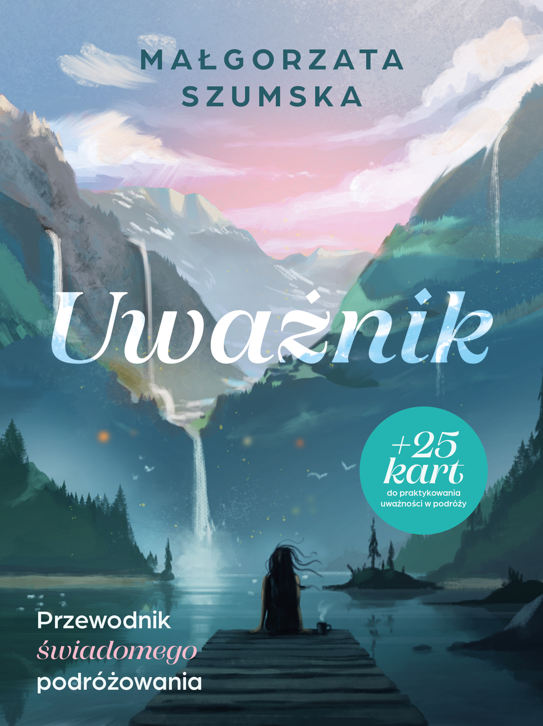Image of Uważnik. Przewodnik świadomego podróżowania
