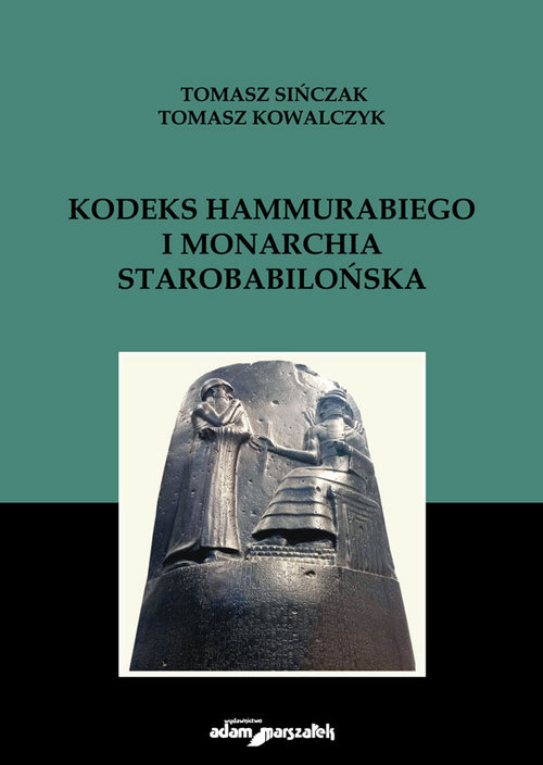 Image of Kodeks Hammurabiego i monarchia starobabilońska