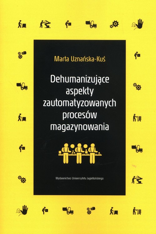 Image of Dehumanizujące aspekty zautomatyzowanych procesów magazynowania