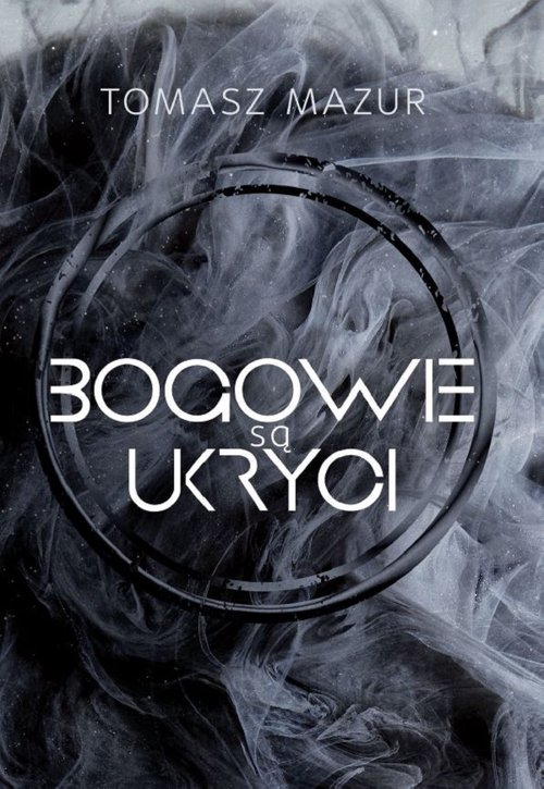 Image of Bogowie są ukryci