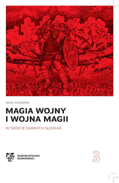 Image of Magia wojny i wojna magii w świecie dawnych Słowian