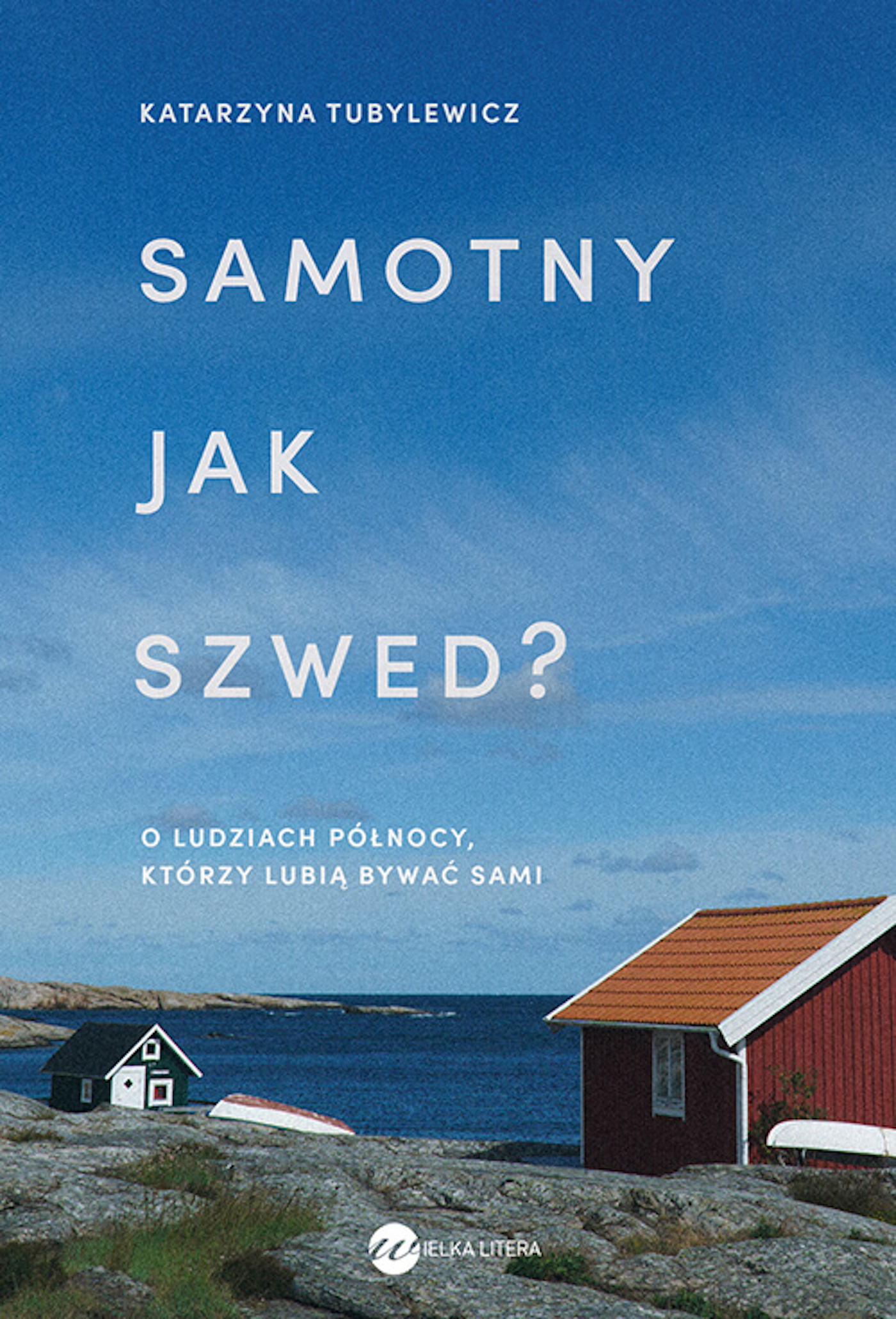 Image of Samotny jak Szwed? wyd. 2024