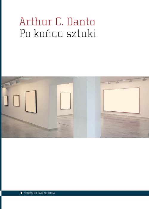 Image of Po końcu sztuki Sztuka współczesna i arena historii