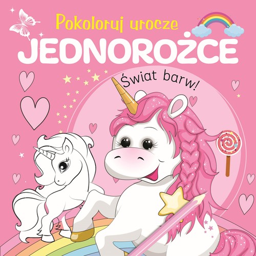 Image of Pokoloruj urocze jednorożce