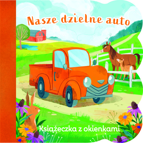 Image of Nasze dzielne auto. Książeczka z okienkami