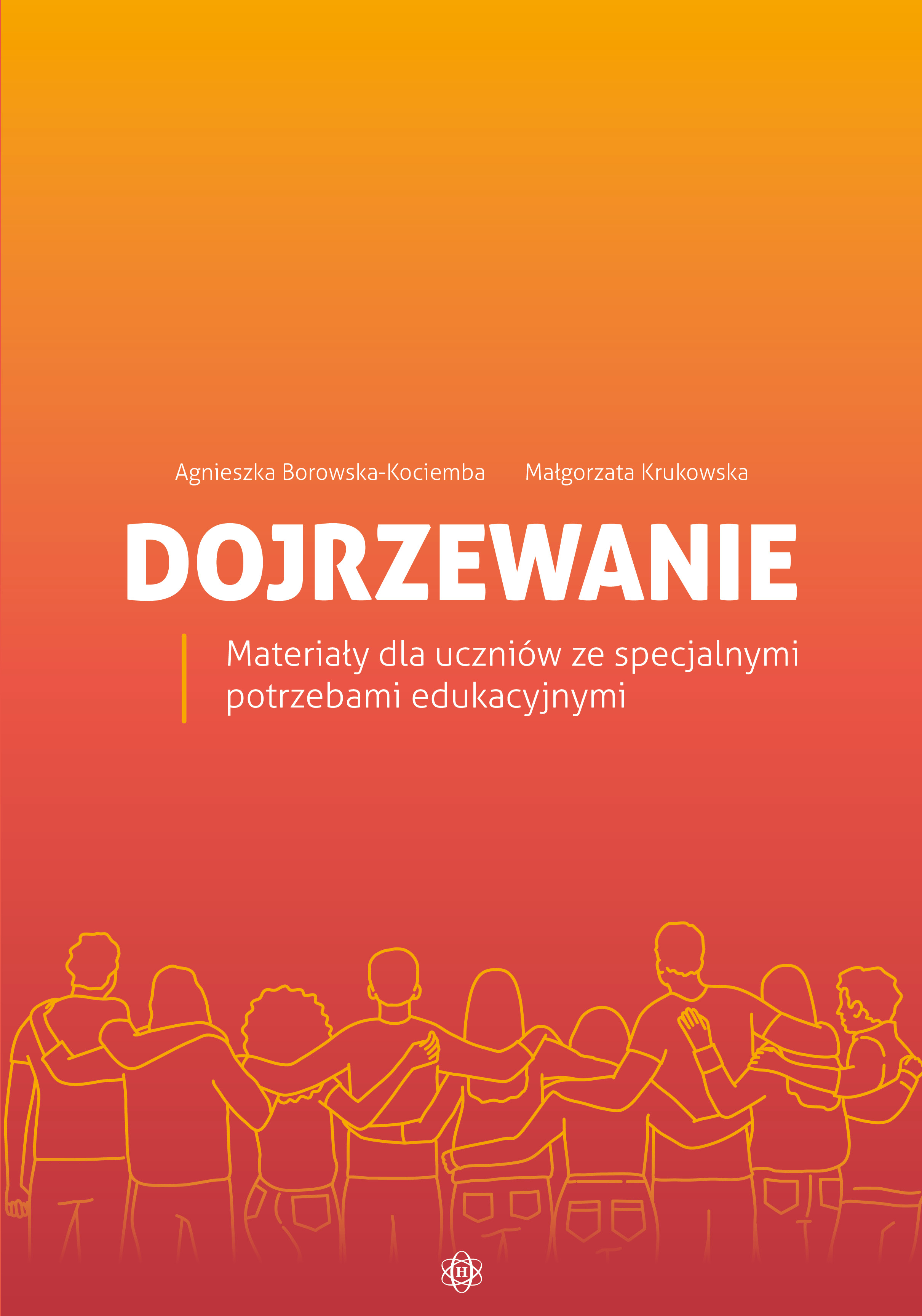 Image of Dojrzewanie Materiały dla uczniów ze specjalnymi potrzebami edukacyjnymi