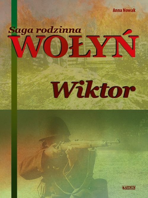 Image of Wołyń Wiktor Saga rodzinna Część 2