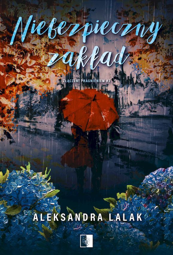 Image of Niebezpieczny zakład. Złączeni pragnieniem. Tom 2