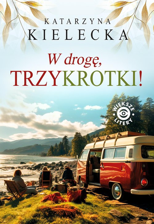 Image of W drogę, Trzykrotki!
