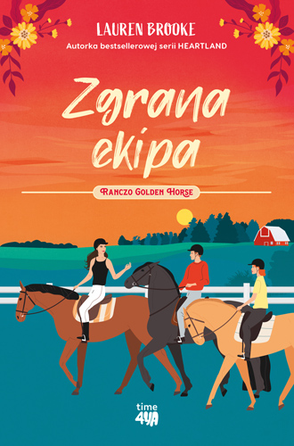 Image of Zgrana ekipa. Ranczo Golden Horse. Tom 3