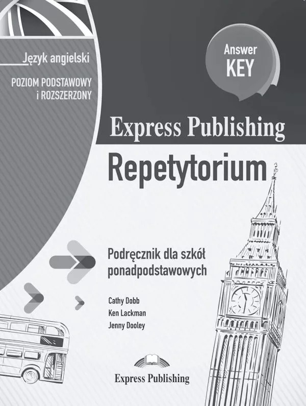 Image of Express Publishing Repetytorium Podręcznik dla szkół ponadpodstawowych Język angielski Poziom podstawowy i rozszerzony Answer Key