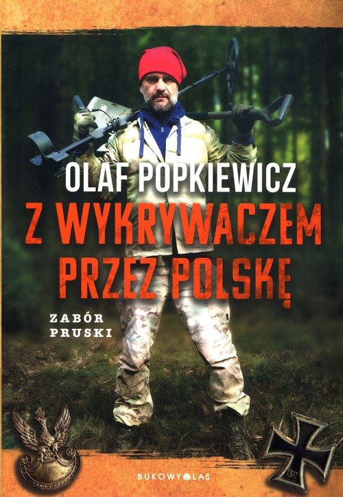 Image of Z wykrywaczem przez Polskę. Zabór pruski