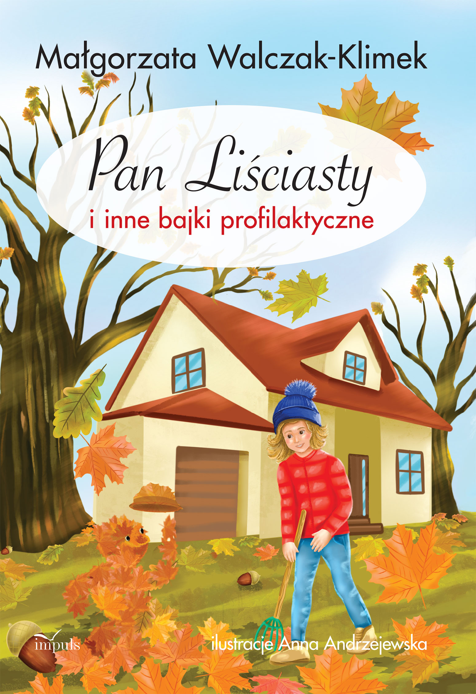 Image of Pan Liściasty i inne bajki profilaktyczne