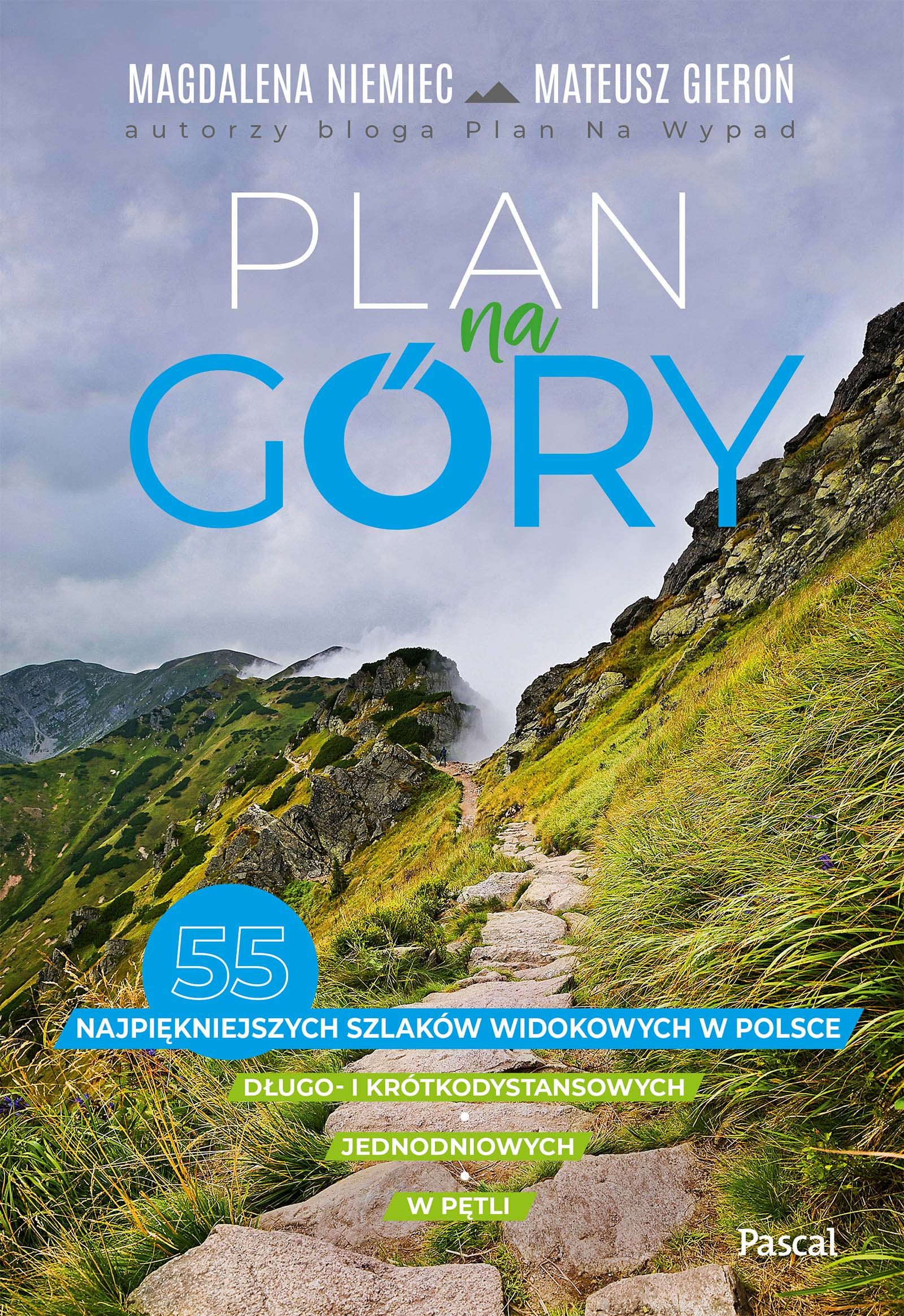 Image of Plan na góry. 55 najpiękniejszych szlaków widokowych