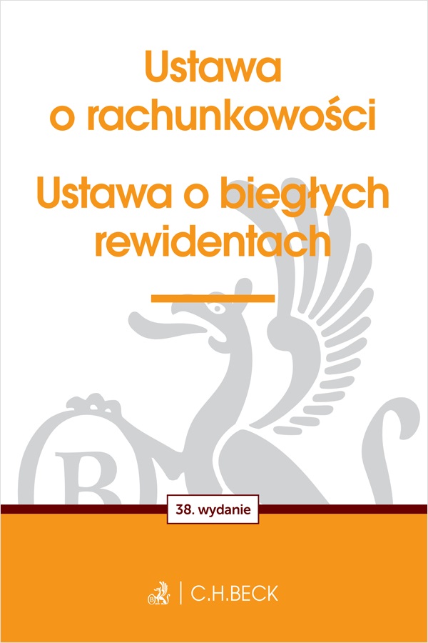 Image of Ustawa o rachunkowości oraz ustawa o biegłych rewidentach wyd. 38