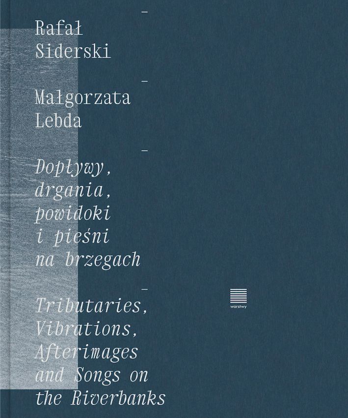 Image of Dopływy, drgania, powidoki i pieśni na brzegach