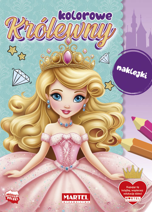 Image of Kolorowe królewny. Kolorowanka z naklejkami