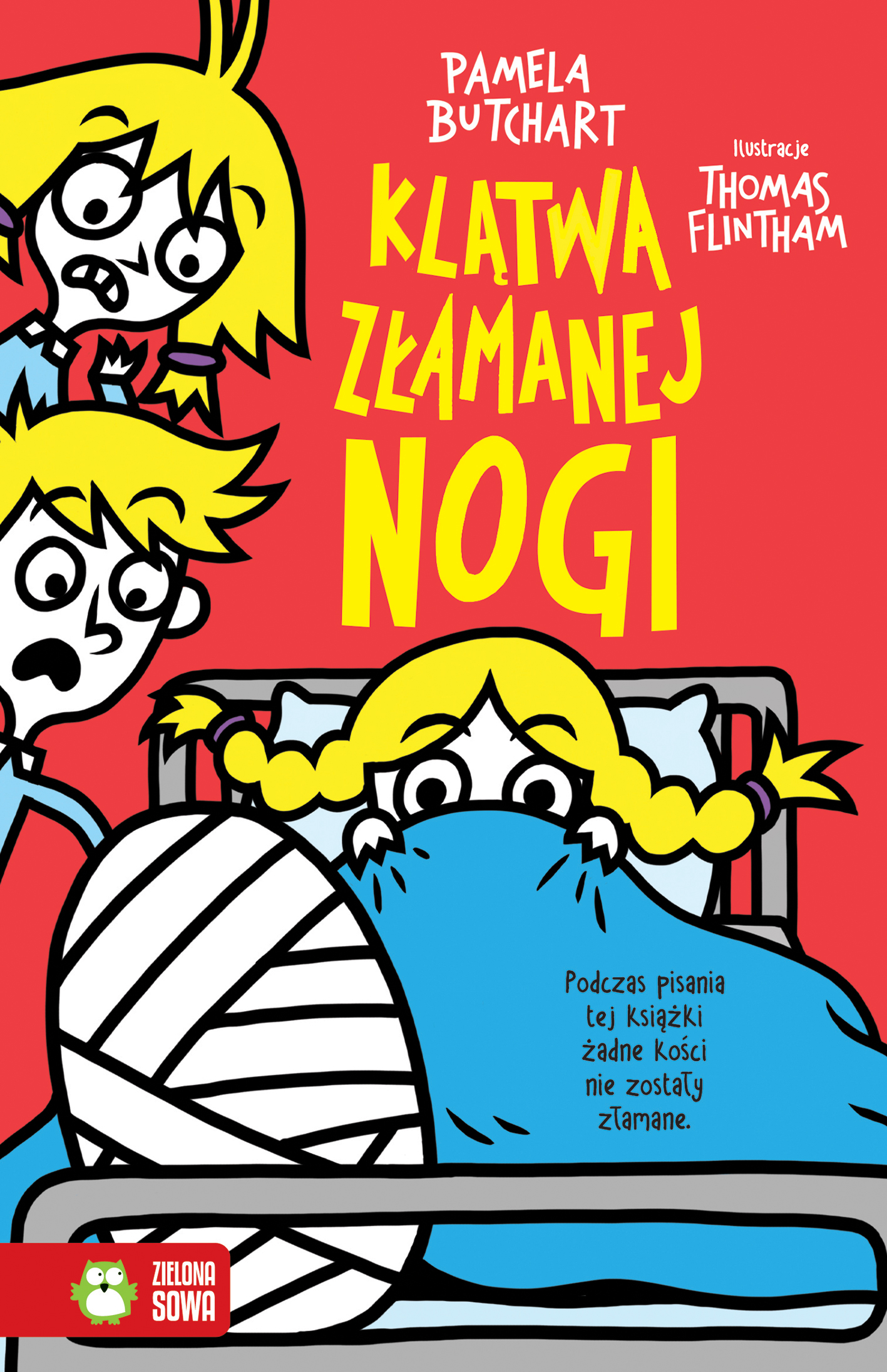 Image of Klątwa złamanej nogi. Szkolne szaleństwa