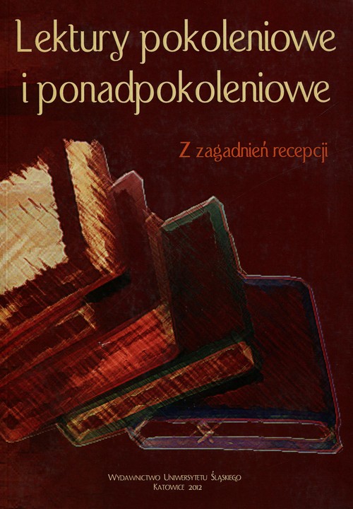 Image of Lektury pokoleniowe i ponadpokoleniowe Z zagadnień recepcji