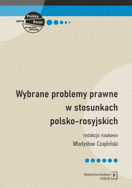 Image of Wybrane problemy prawne w stosunkach polsko-rosyjskich