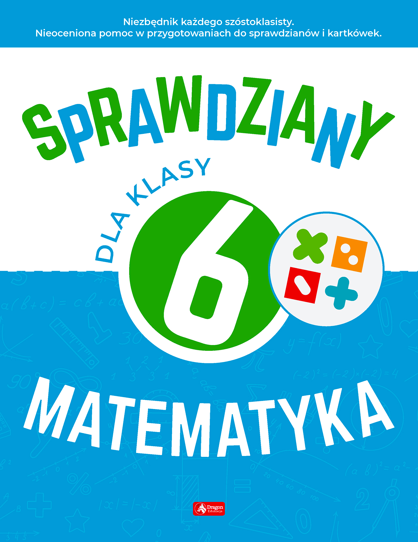 Image of Sprawdziany dla klasy 6. Matematyka