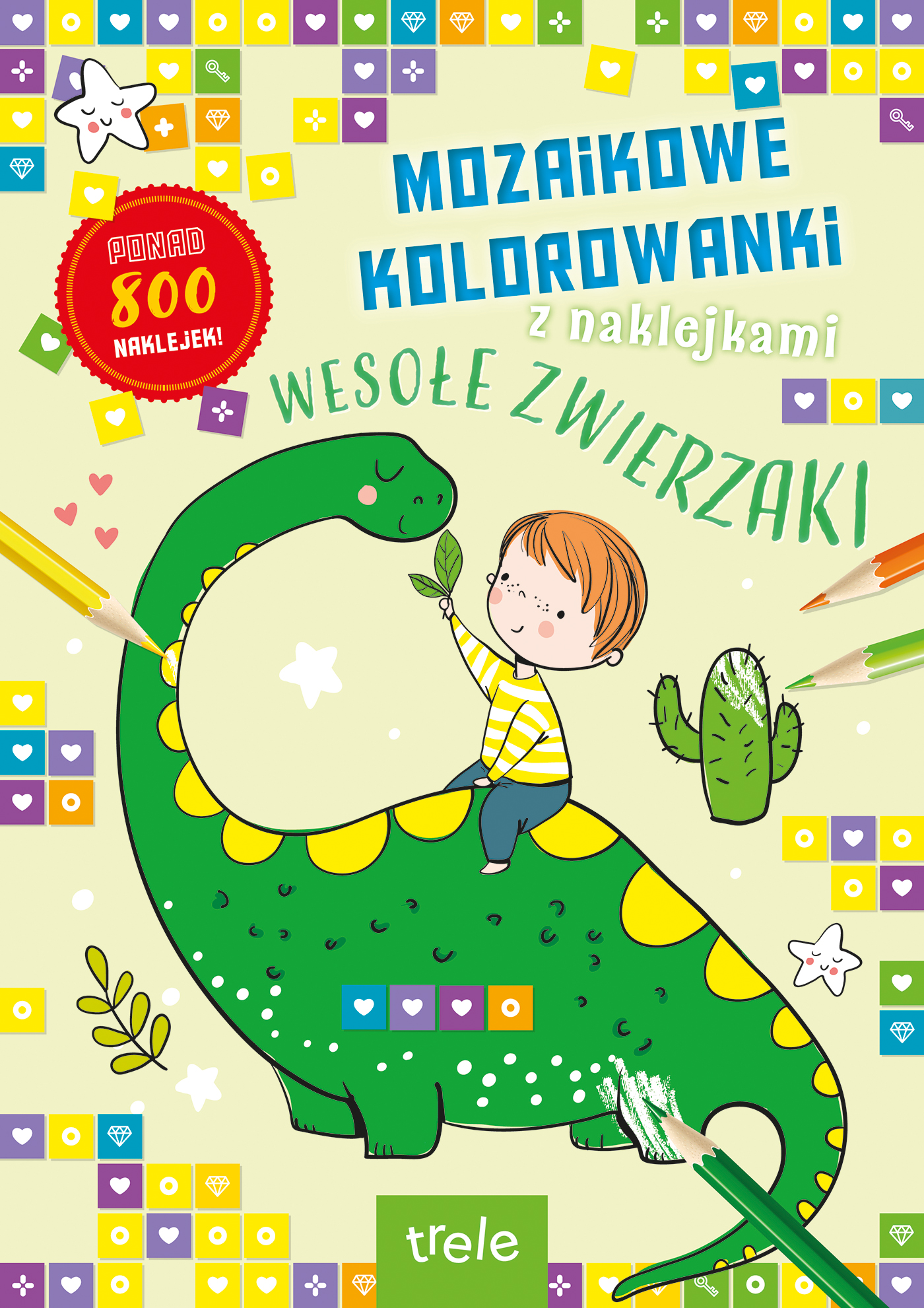 Image of Mozaikowe kolorowanki. Wesołe zwierzaki. Mozaikowe kolorowanki