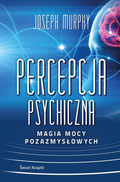 Image of Percepcja psychiczna: magia mocy pozazmysłowej (wydanie pocketowe)
