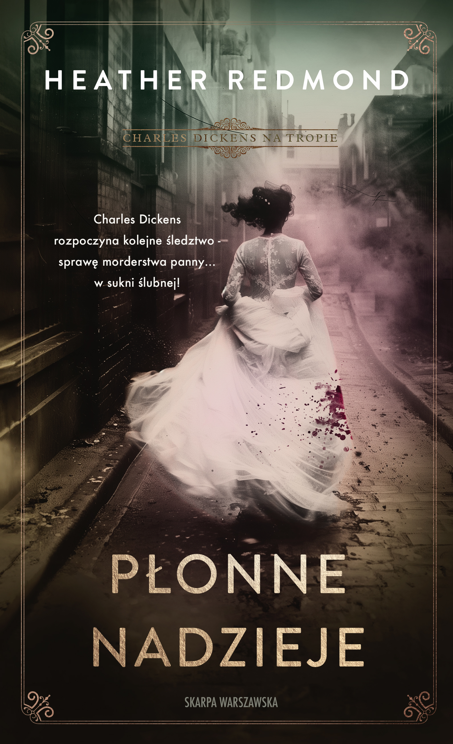 Image of Charles Dickens na tropie. Płonne nadzieje