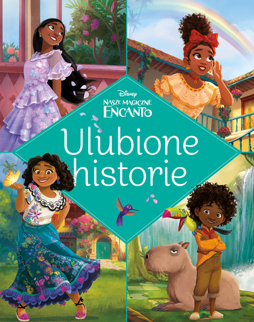 Image of Ulubione historie Disney Nasze magiczne Encanto