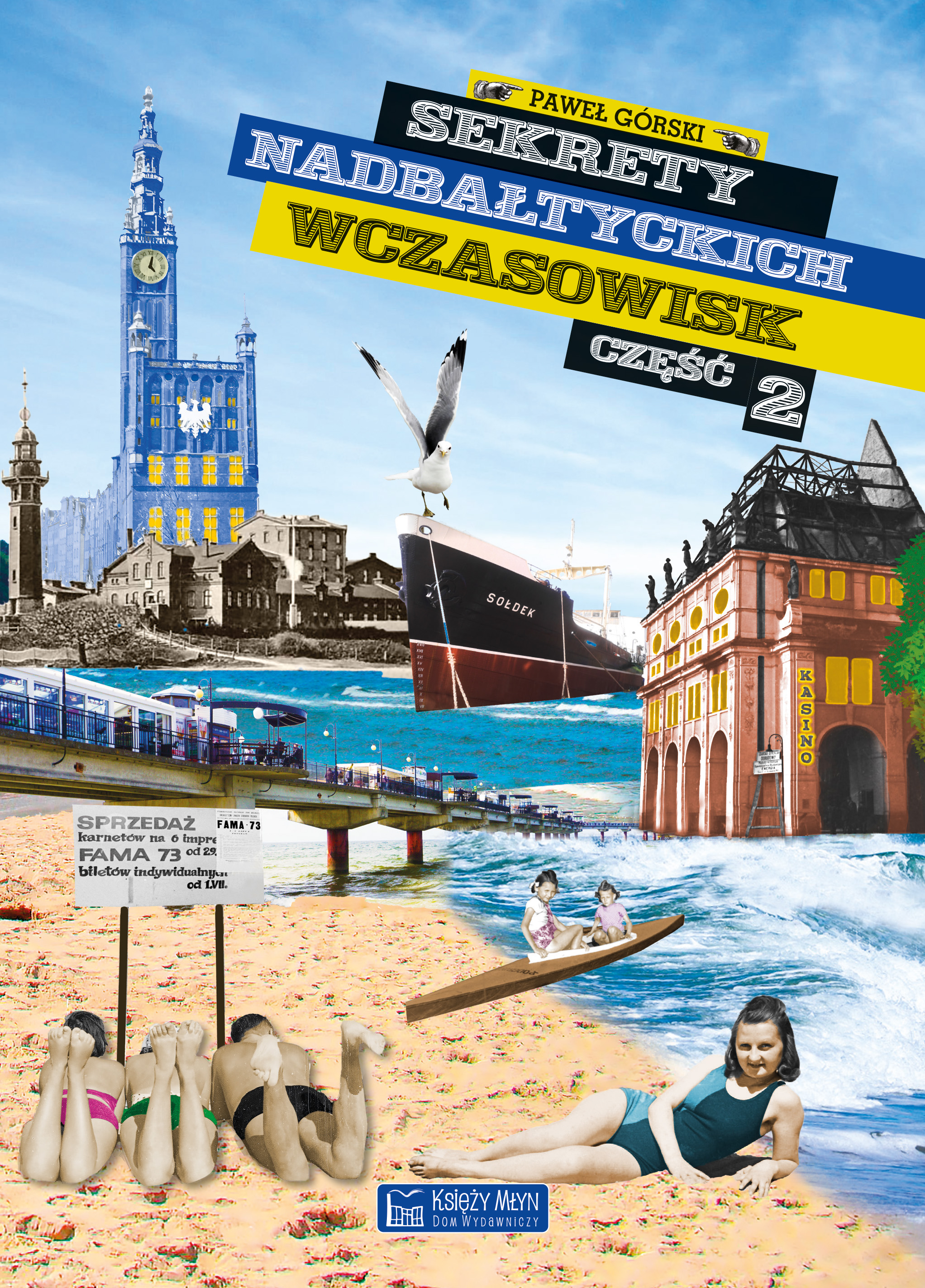 Image of Sekrety nadbałtyckich wczasowisk. Część 2. Sekrety