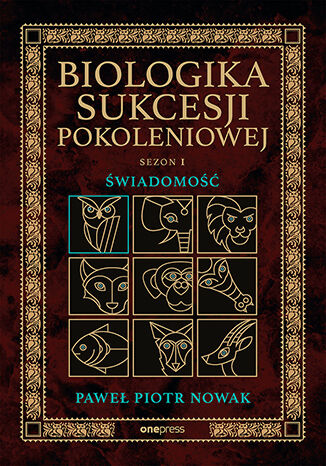 Image of Świadomość. Biologika Sukcesji Pokoleniowej. Sezon 1