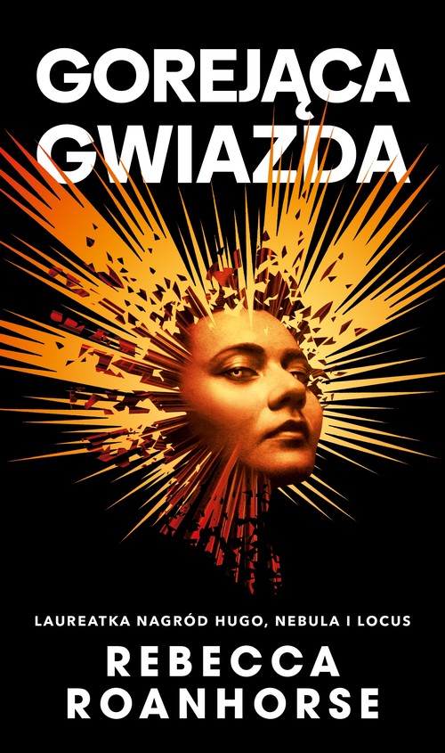 Image of Gorejąca gwiazda. Trylogia Między niebem a ziemią. Tom 2