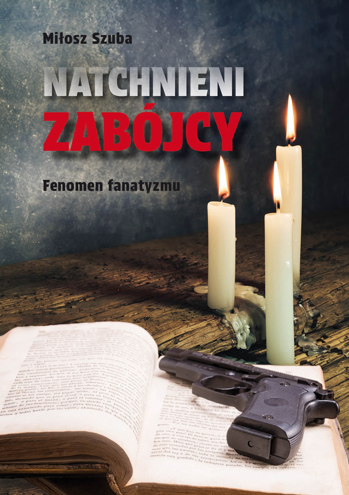 Image of Natchnieni zabójcy. Fenomen fanatyzmu