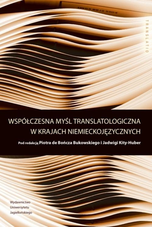 Image of Współczesna myśl translatologiczna w krajach niemieckojęzycznych