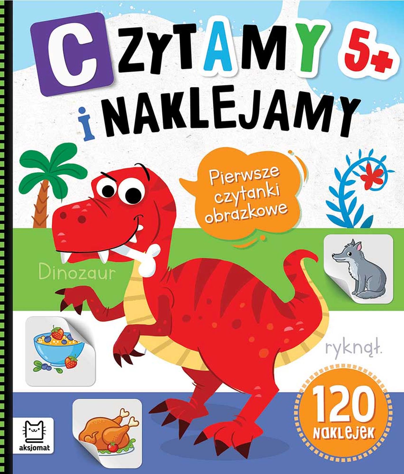 Image of Czytamy i naklejamy. Pierwsze czytanki obrazkowe 5+