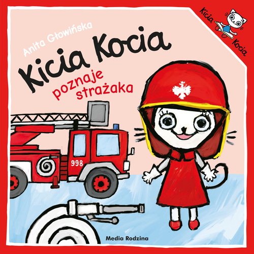 Image of Kicia Kocia poznaje strażaka