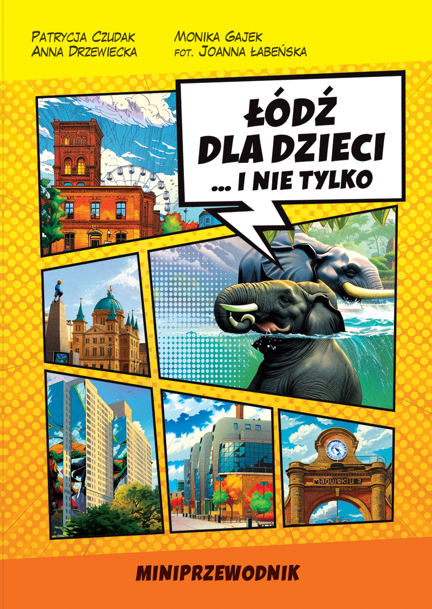 Image of Łódź dla dzieci i nie tylko. Miniprzewodnik