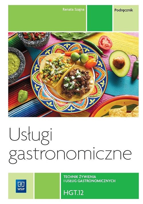 Image of Usługi gastronomiczne HGT.12 Podręcznik Technik żywienia i usług gastronomicznych