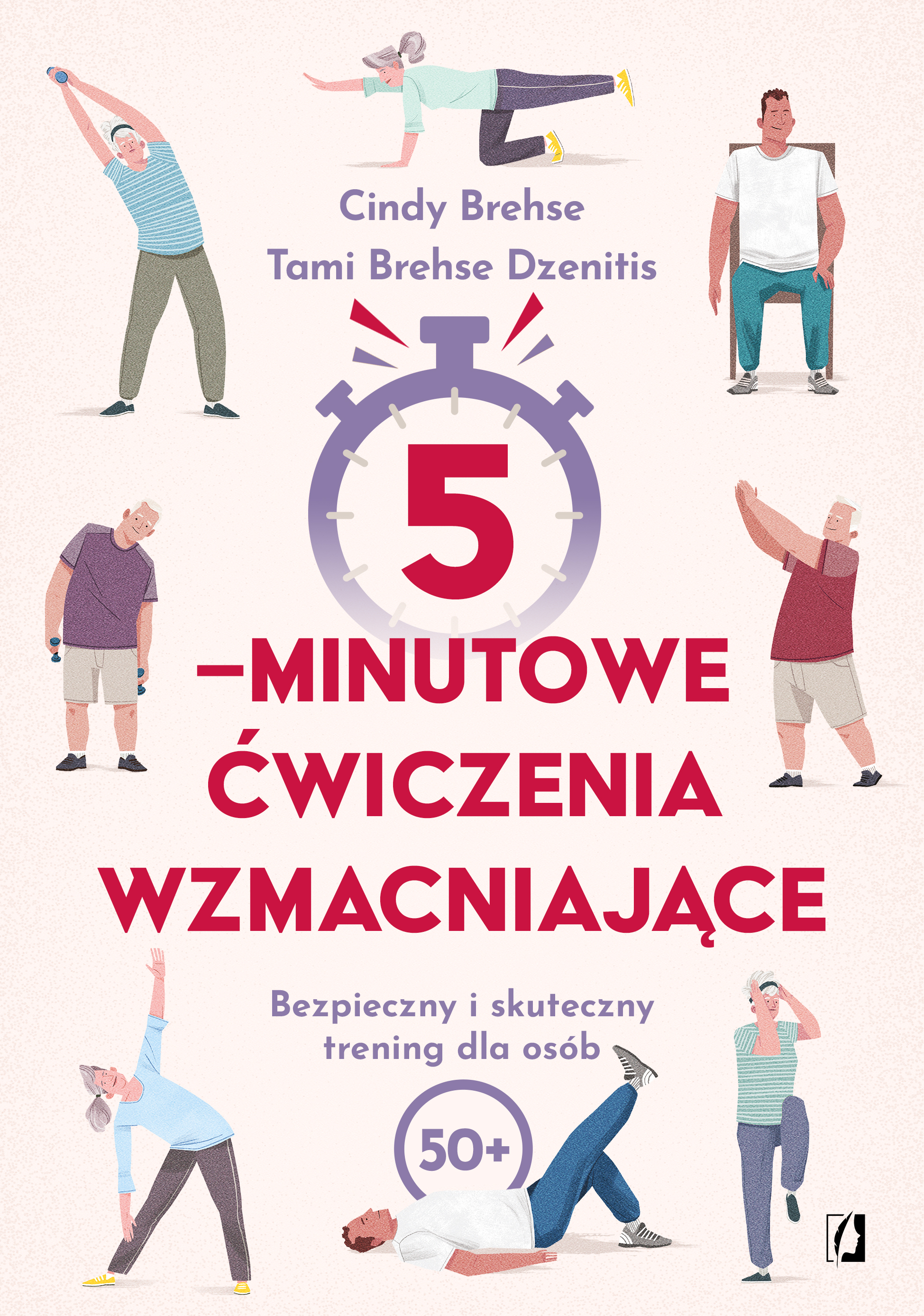 Image of 5-minutowe ćwiczenia wzmacniające. Bezpieczny i skuteczny trening dla osób 50+