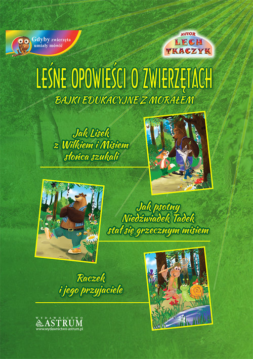 Image of Leśne opowieści o zwierzętach bajki edukacyjne z morałem