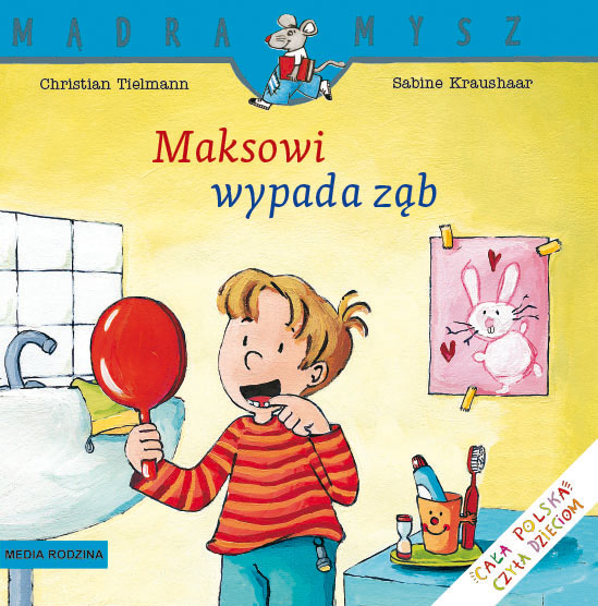Image of Maksowi wypada ząb. Mądra Mysz