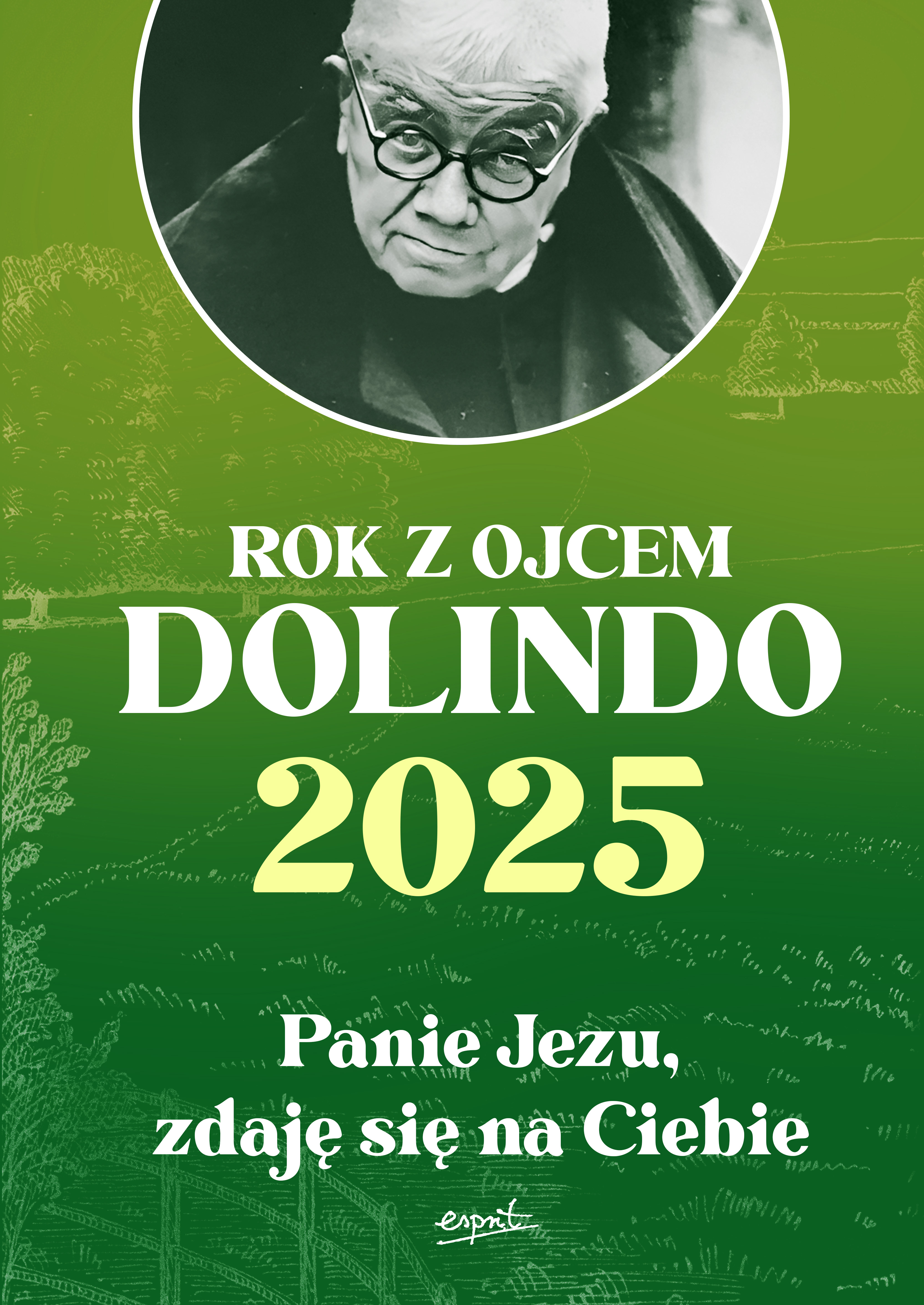 Image of Rok z ojcem Dolindo 2025. Panie Jezu, zdaję się na Ciebie