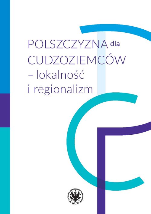 Image of Polszczyzna dla cudzoziemców - lokalność i regionalizm