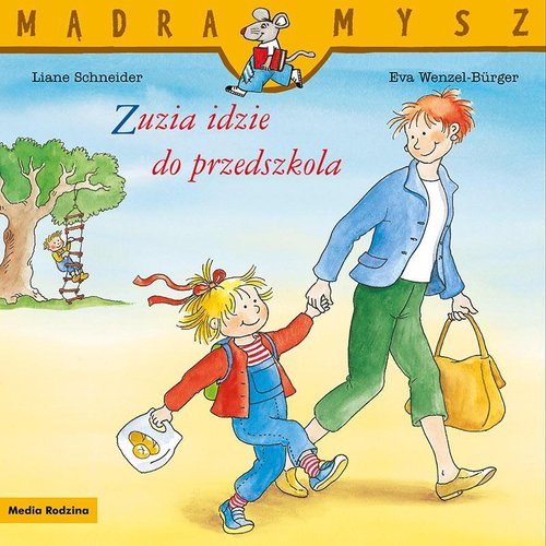 Image of Mądra Mysz. Zuzia idzie do przedszkola
