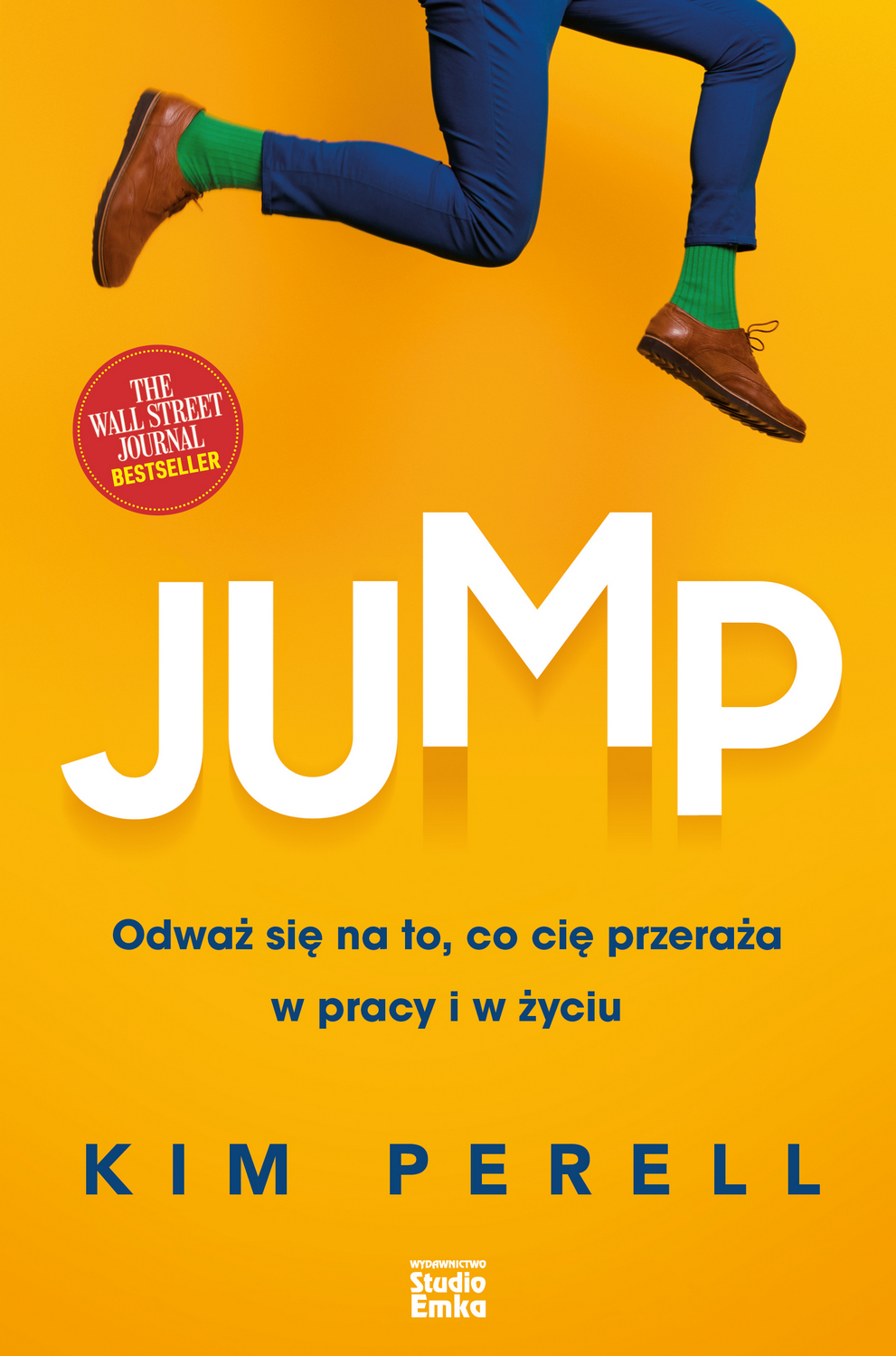 Image of Jump. Odważ się na to, co cię przeraża w pracy i w życiu