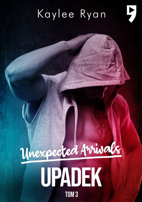 Image of Upadek. Unexpected Arrivals. Tom 3
