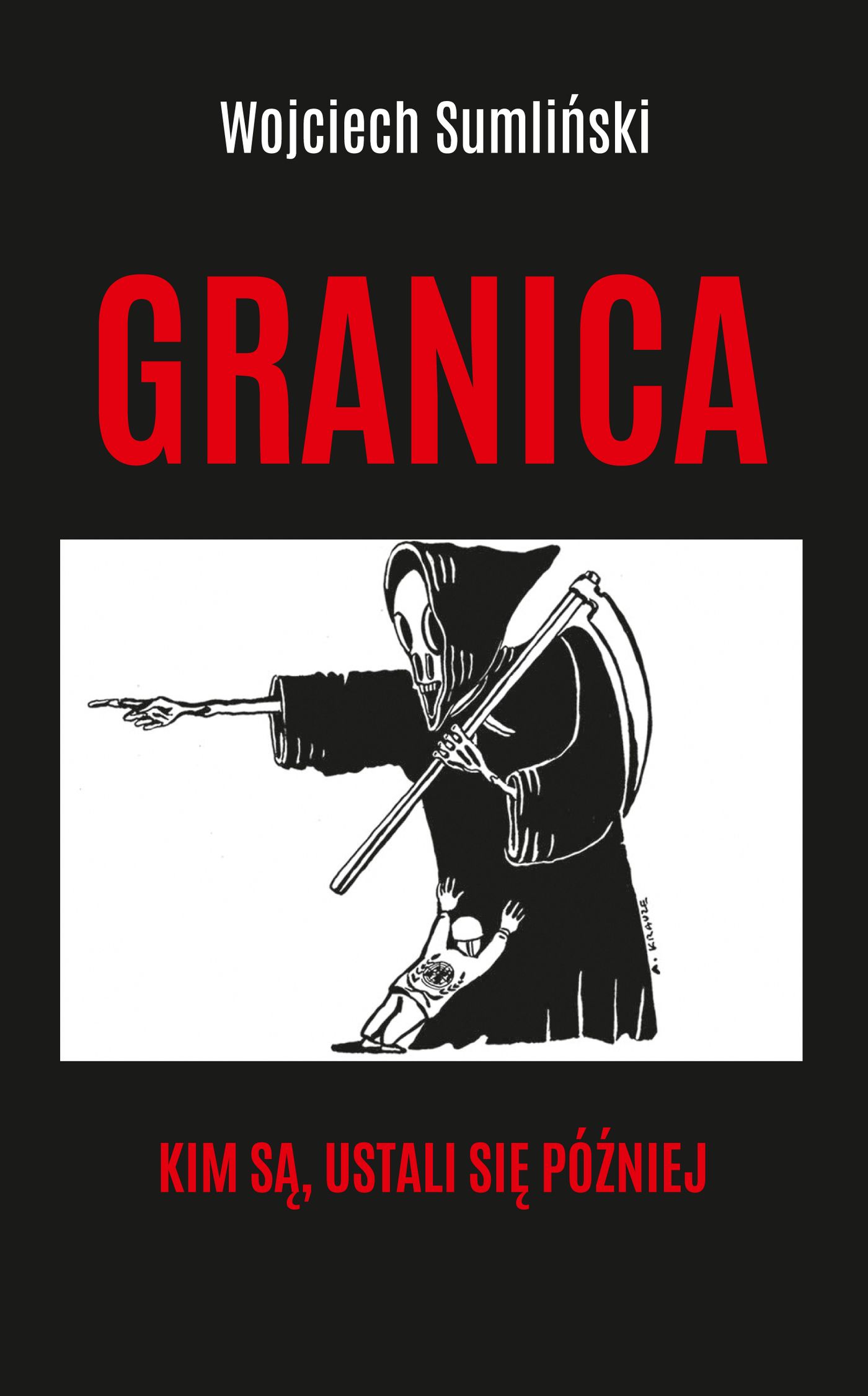 Image of Granica. Kim są, ustali się później