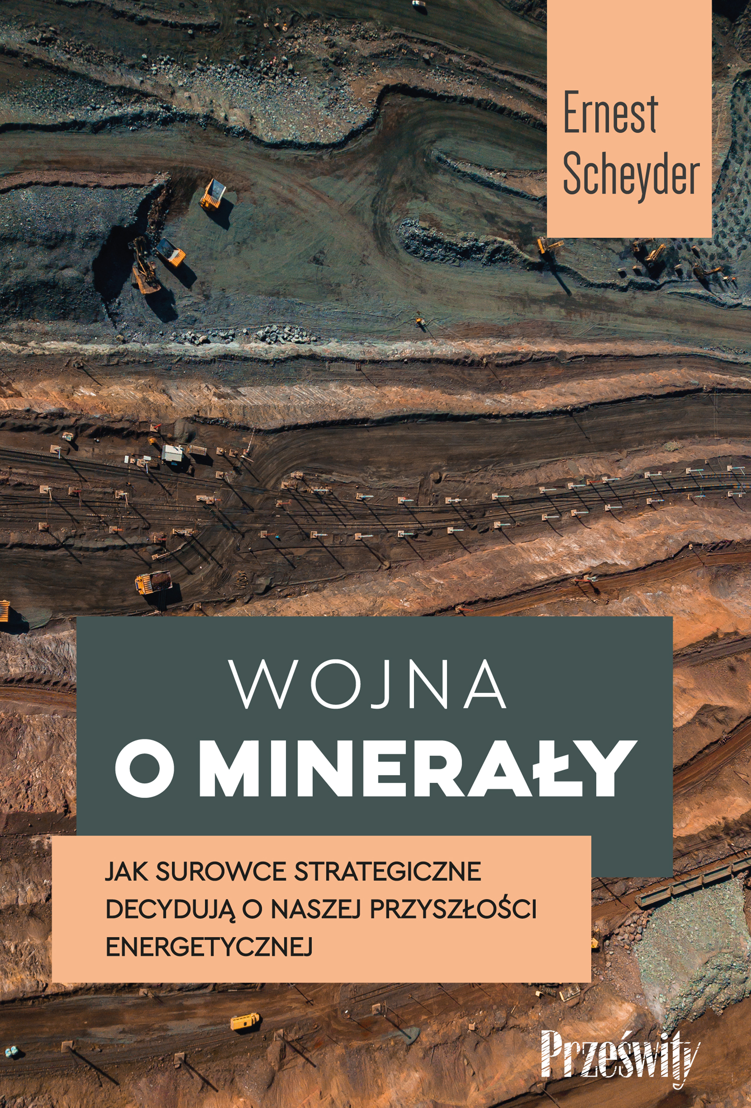 Image of Wojna o minerały. Jak surowce strategiczne decydują o naszej przyszłości energetycznej