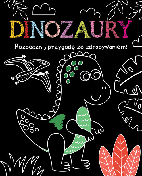 Image of Rozpocznij przygodę ze zdrapywaniem! Dinozaury