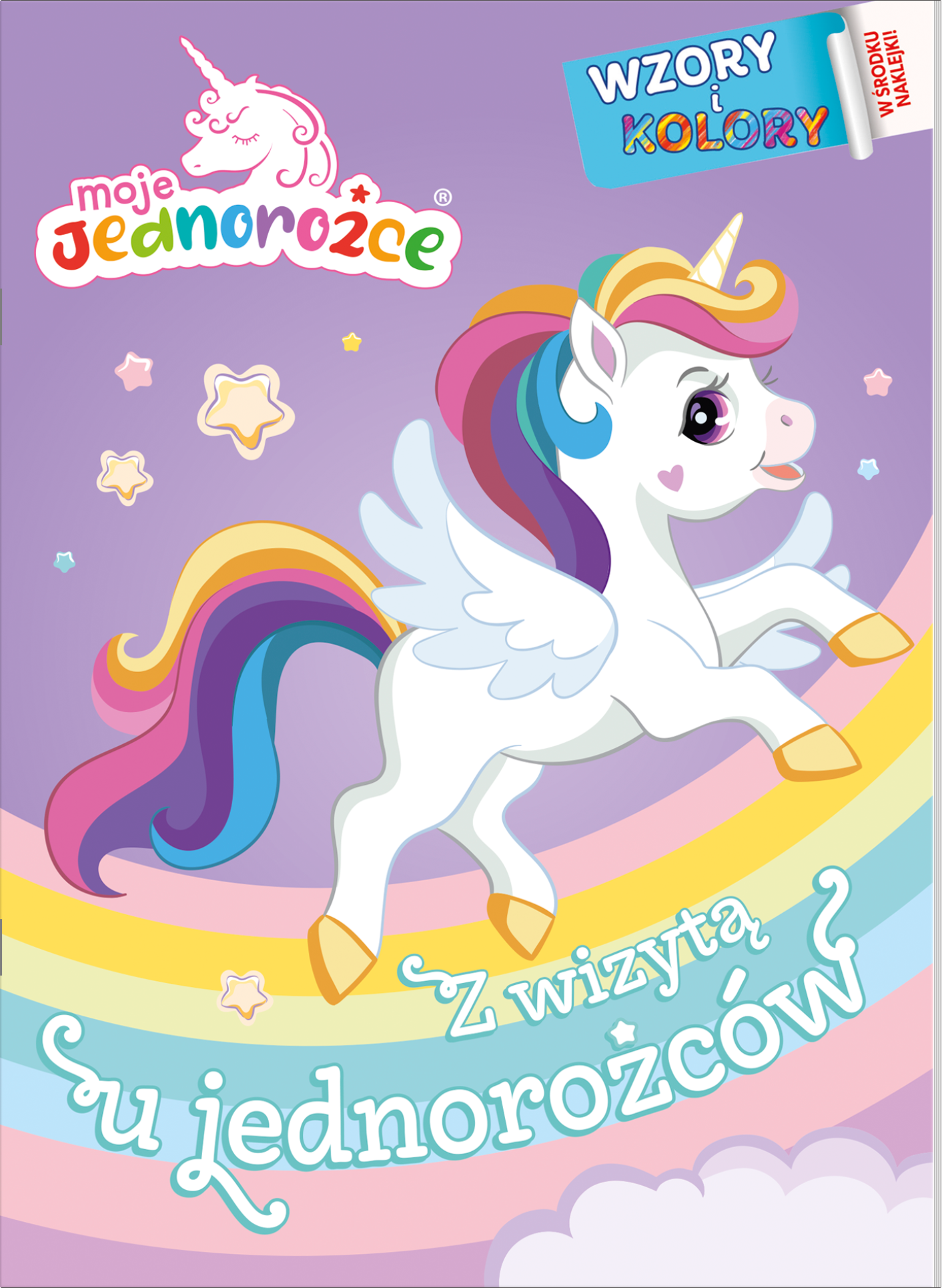 Image of Z wizytą u jednorożców. Moje Jednorożce. Wzory i Kolory